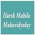 Harsh Mahila Mahavidyalaya